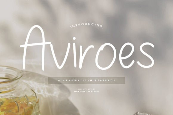 Aviroes: The Script Font That Can Help Your Brand Feel Human