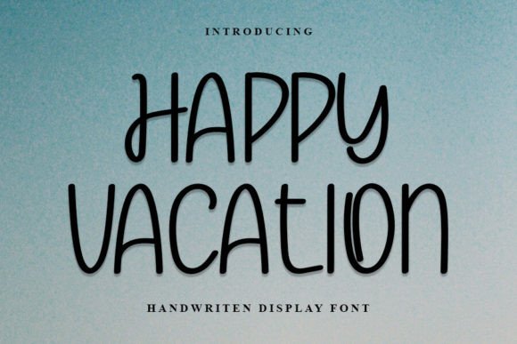 Choosing Happy Vacation: How a Script Font Built a Brand