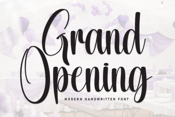Grand Opening: A Handwritten Font for Authentic Editorial Design