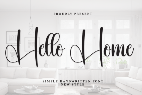 Hello Home Font: The Graceful Handwritten Script for Branding