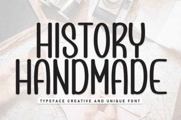 History Handmade: A Font for Modern Campaigns