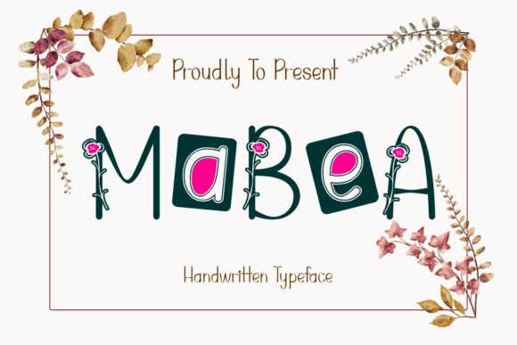 Mabea: The Playful Script Font That Turns Heads on Every Campaign