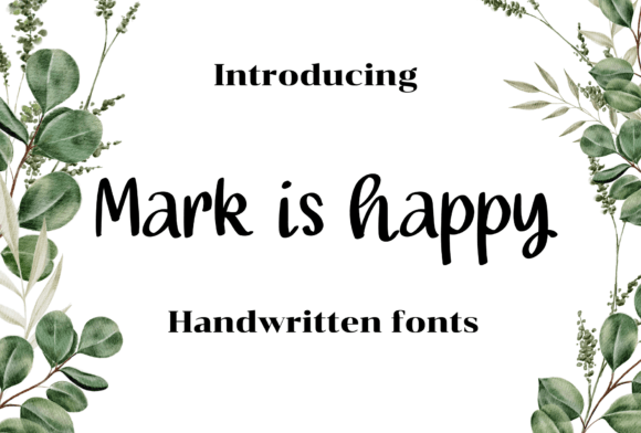 Mark is Happy Font: A Friendly Tool for Your Brand Identity