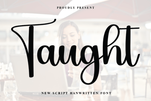 Reviewing Taught: A Handwritten Font for Brand Character