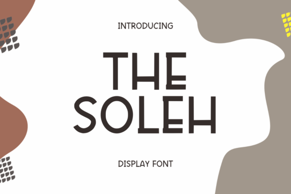 The Soleh Font: Adding Playful Personality to Digital Design